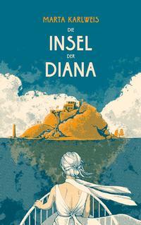 Abbildung von: Die Insel der Diana - DVB Verlag