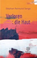 Cover: Verloren : die Haut - Edition Maya