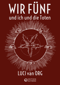 Cover: Wir F&uuml;nf und ich und die Toten - Edition Outbird
