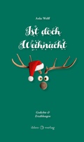 Cover: Ist doch Weihnacht - ihleo verlag