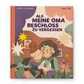 Cover: Als meine Oma beschloss zu vergessen - Verlag f&uuml;r moderne Kunst