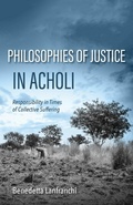 Cover: Philosophies of Justice in Acholi - Indiana University Press