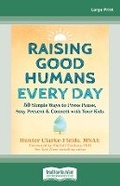 Cover: Raising Good Humans Every Day - ReadHowYouWant