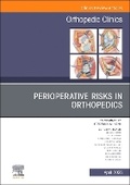 Cover: Perioperative Risks in Orthopedics, An Issue of Orthopedic Clinics: Volume 56-2 - Churchill Livingstone