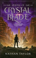 Cover: The Keeper of the Crystal Blade - Magpie Drive Press