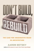 Cover: Don't Build, Rebuild - Beacon Press
