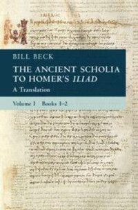 Abbildung von: The Ancient Scholia to Homer's Iliad: Volume 1, Books 1-2 - Cambridge University Press