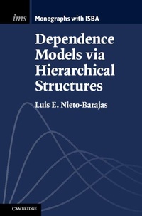 Enlarge image Cover: Dependence Models via Hierarchical Structures - Cambridge University Press