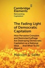 Cover: The Fading Light of Democratic Capitalism - Cambridge University Press