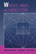 Cover: Wavelets, Images, and Surface Fitting - CRC Press