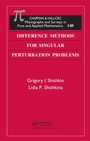 Cover: Difference Methods for Singular Perturbation Problems - Chapman and Hall