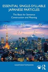 Abbildung von: Essential Single-Syllable Japanese Particles - Routledge