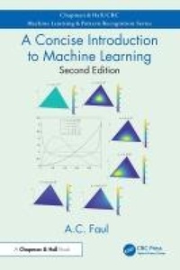 Abbildung von: A Concise Introduction to Machine Learning - Chapman and Hall