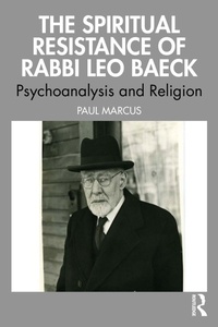 Enlarge image Cover: The Spiritual Resistance of Rabbi Leo Baeck - Routledge