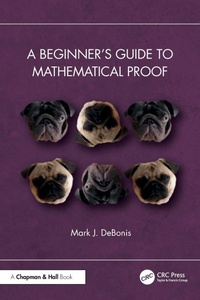 Abbildung von: A Beginner's Guide to Mathematical Proof - Chapman & Hall/CRC