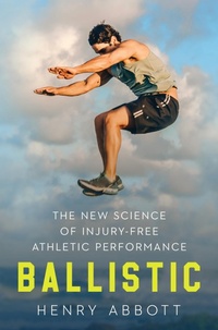 Abbildung von: Ballistic: The New Science of Injury-Free Athletic Performance - W. W. Norton & Company