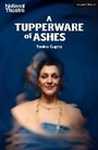 Cover: A Tupperware of Ashes - Methuen Drama