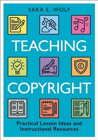 Bild vergrößern Bild: Teaching Copyright - Bloomsbury Libraries Unlimited
