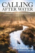 Cover: Calling After Water - The Lyons Press