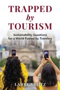 Abbildung von: Trapped by Tourism - Rowman & Littlefield Publishers