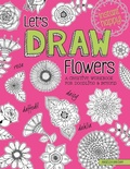 Cover: Let's Draw Flowers - Design Originals