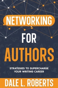 Enlarge image Cover: Networking for Authors - One Jacked Monkey, LLC