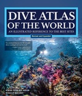 Cover: Dive Atlas of the World, Revised and Expanded Edition - IMM Lifestyle Books