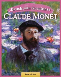 Abbildung von: Brush with Greatness: Claude Monet - Curious Fox Books