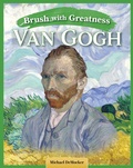 Cover: Brush with Greatness: Vincent van Gogh - Curious Fox Books