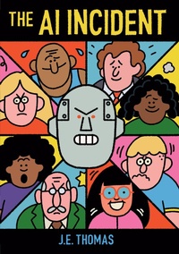 Abbildung von: The AI Incident - Levine Querido