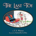 Cover: The Last Toy - Archway Publishing