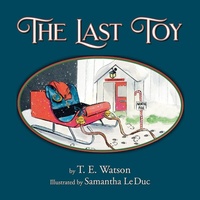 Enlarge image Cover: The Last Toy - Archway Publishing