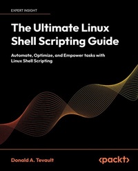 Abbildung von: The Ultimate Linux Shell Scripting Guide - Packt Publishing