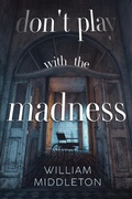 Cover: Don't Play with the Madness - Vanguard Press