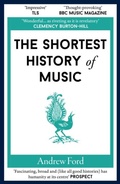 Cover: The Shortest History of Music - Old Street Publishing