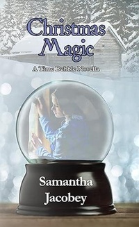 Enlarge image Cover: Christmas Magic (Time Bubble) - Lavish Publishing, LLC