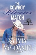 Cover: The Cowboy Billionaire's Match (Kissing Oaks Billionaire Brothers, #6) - Virtual Bookseller, LLC