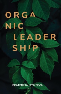 Abbildung von: ORGANIC LEADERSHIP - Outskirts Press