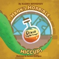 Cover: Hanks Horrible Hiccups - HarryTales.com