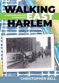 Cover: Walking East Harlem - Rutgers University Press