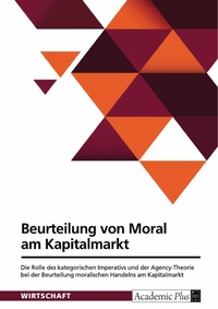 Abbildung von: Beurteilung von Moral am Kapitalmarkt - GRIN Verlag