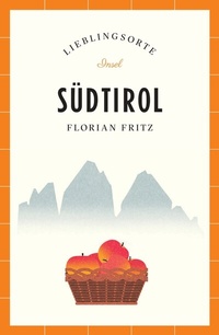 Abbildung von: Südtirol Reiseführer LIEBLINGSORTE - Insel