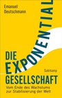 Cover: Die Exponentialgesellschaft - Suhrkamp