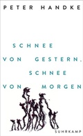 Cover: Schnee von gestern, Schnee von morgen - Suhrkamp