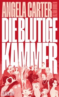 Abbildung von: Die blutige Kammer - Suhrkamp