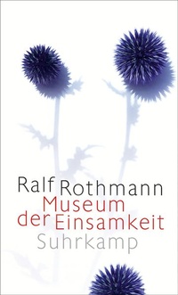 Enlarge image Cover: Museum der Einsamkeit - Suhrkamp