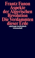 Cover: Aspekte der algerischen Revolution / Die Verdammten dieser Erde - Suhrkamp