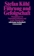 Cover: F&uuml;hrung und Gefolgschaft - Suhrkamp