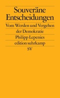 Cover: Souver&auml;ne Entscheidungen - Suhrkamp