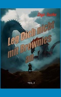Cover: Leg Dich nicht mit Brownies an - BoD - Books on Demand